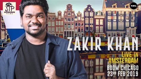 Zakir Khan Live in Amsterdam - An Indian Stand up Comedy show ...