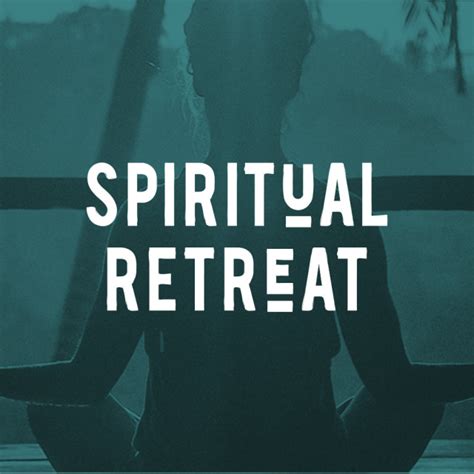 Spiritual Retreat