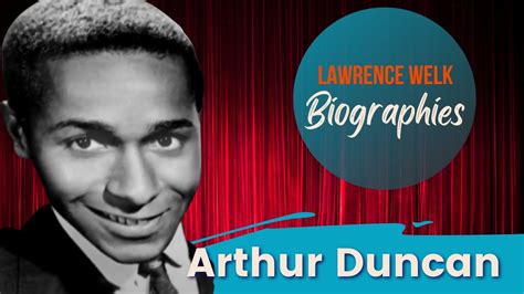 Arthur Duncan -- The Lawrence Welk Show Biographies - YouTube