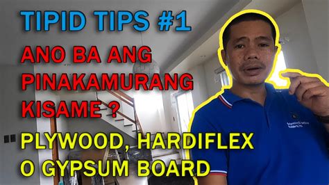 TIPID TIPS #1 - ano ba ang pinakamurang kisame? PLYWOOD, HARDIFLEX o GYPSUM board - YouTube