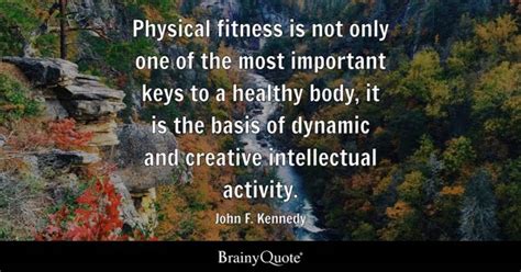 Physical Fitness Quotes - BrainyQuote