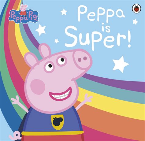 Peppa Pig: Super Peppa! - Penguin Books Australia