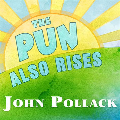 The Pun Also Rises - Audiobook | Listen Instantly!