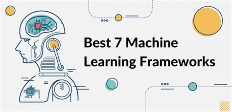 Best 7 Machine Learning Frameworks for 2020 | Machine Learning