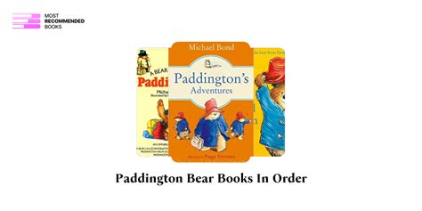 Paddington Bear Books in Order (56 Book Series)