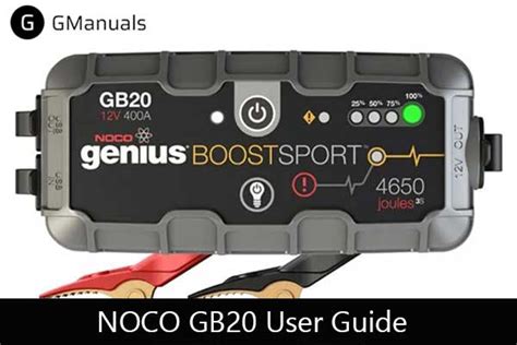 Noco GB20 Genius Boost Lithium Jump Starter User Guide