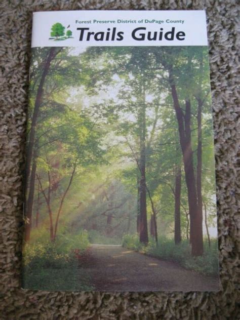 Forest Preserve District of DuPage County, Trails Guide, Maps, 2004 | eBay