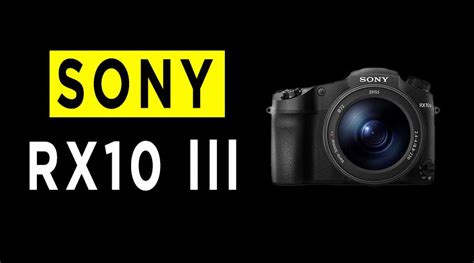 Sony RX10 III Review - Best Bundles