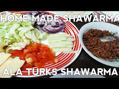 Shawarma Recipe | Home Made | Lasang Turks - YouTube