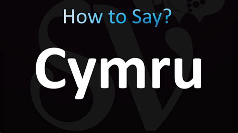 How to Pronounce Cymru (Welsh, Wales) - YouTube