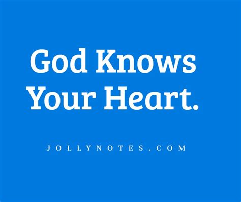 God Knows Your Heart: 21 Encouraging Bible Verses About God Knowing ...