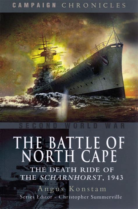 BOOK REVIEW - Battle of North Cape, the Death Ride of the Scharnhorst, 1943 | Naval Historical ...