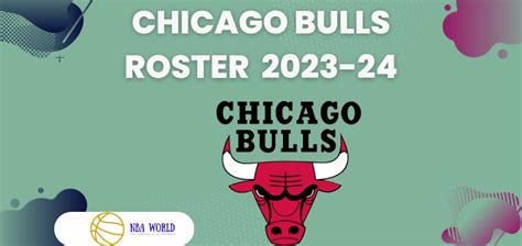 Chicago Bulls Roster 2023-24