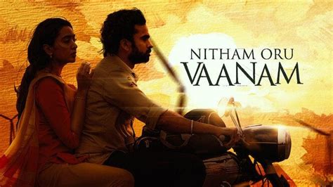 1st Dec: Nitham Oru Vaanam (2022), 2hr 25m [12] (6/10) : r/newonnetflixuk