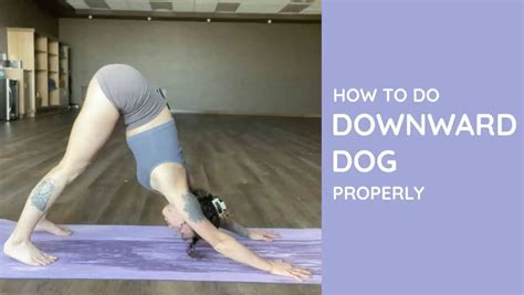 How to Do Downward Dog Pose in Yoga—Proper Form, Variations, and Common Mistakes - The Yoga Nomads