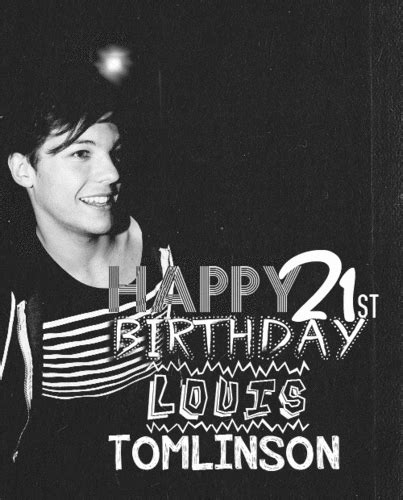 Happy Birthday Lou! - Louis Tomlinson Photo (33136006) - Fanpop