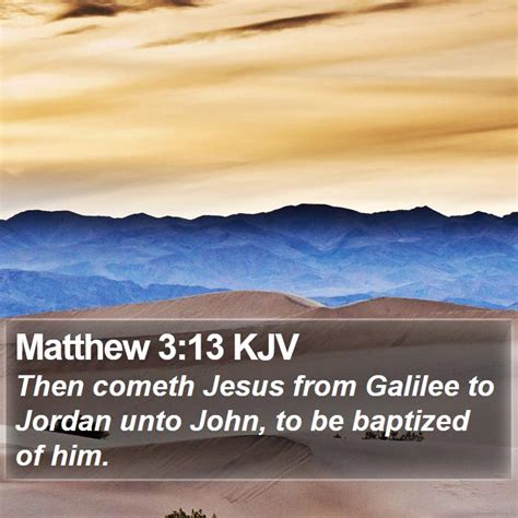 Matthew 3:13 KJV Bible Verse Images