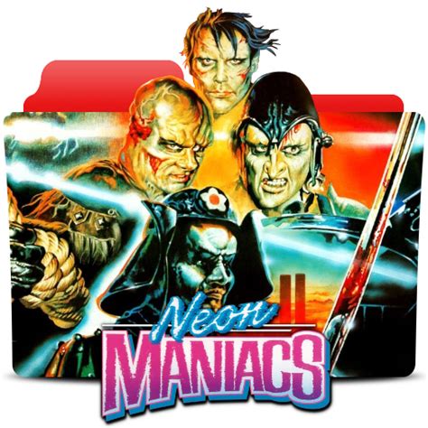 Neon Maniacs (1986) Folder Icon by JMeeks1875 on DeviantArt