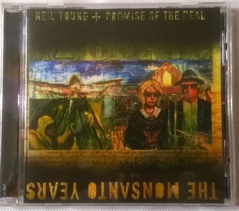 Neil Young + Promise Of The Real - The Monsanto Years (CD) | Discogs