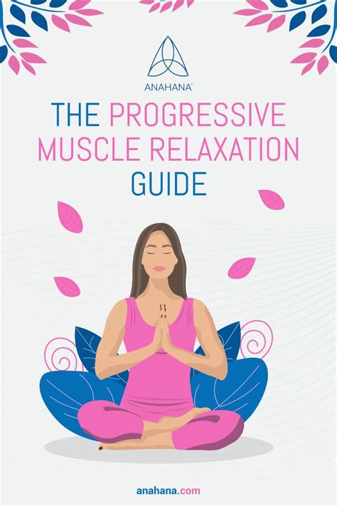 The Progressive Muscle Relaxation Guide Meditation Practices ...