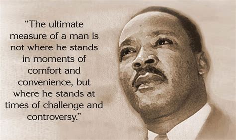 Martin Luther King, Jr.-The ultimate measure of a man