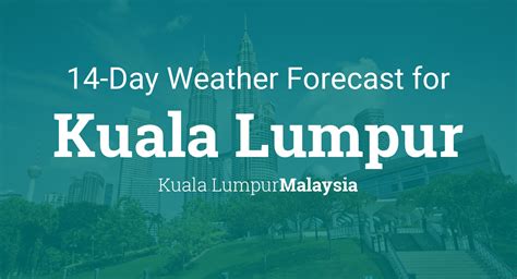 Kuala Lumpur, Malaysia 14 day weather forecast