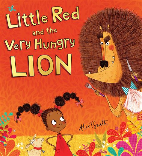 Little Red and the Very Hungry Lion - Best Kids' Books