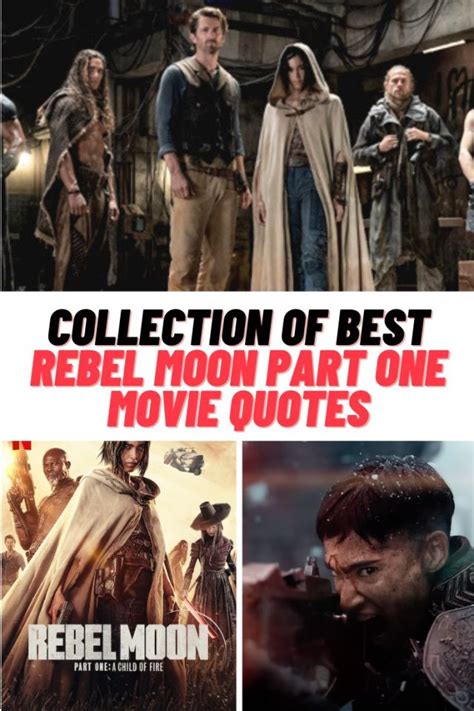 60+ Rebel Moon Part One: A Child of Fire Movie Quotes - Guide For Geek Moms