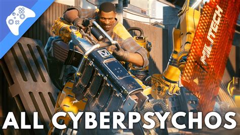 All Cyberpsycho Locations Cyberpunk 2077 - XLunargaming