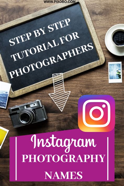 Instagram Photography Names: Step by Step Tutorial for Photographers