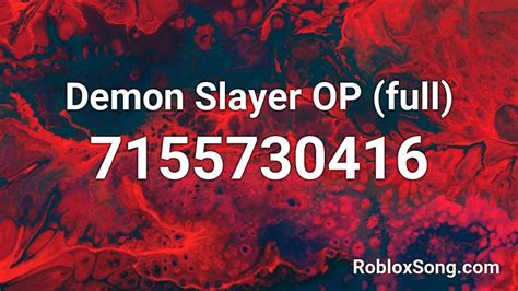 Demon Slayer OP (full) Roblox ID - Roblox music codes