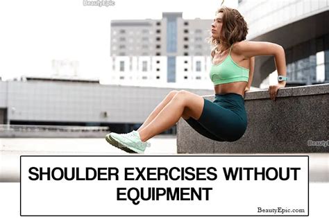 7 Best Shoulder Exercises Without Equipment You Can Do Anywhere