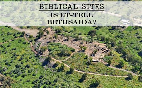 Biblical Sites: Is et-Tell Bethsaida? – Bible Archaeology Report