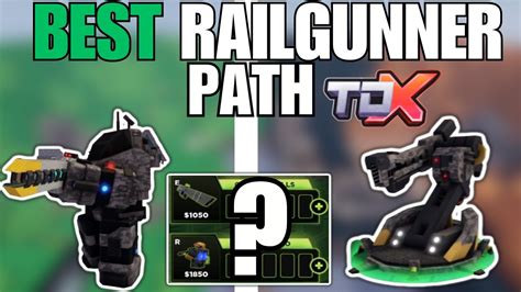 What's The BEST PATH For THE RAILGUNNER? l Roblox Tower Defense X - YouTube