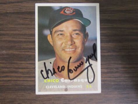 1957 Topps # 67 Chico Carrasquel Autograph / Signed Card (C2) Cleveland ...