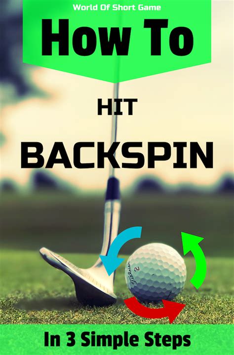 How to Put Backspin on a Golf Ball - Discover the 3 step formula