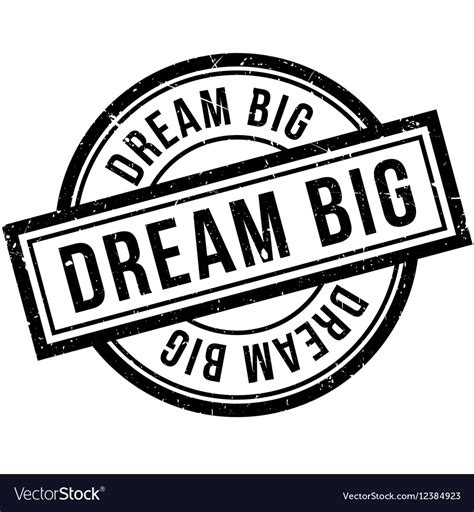 Dream big rubber stamp Royalty Free Vector Image