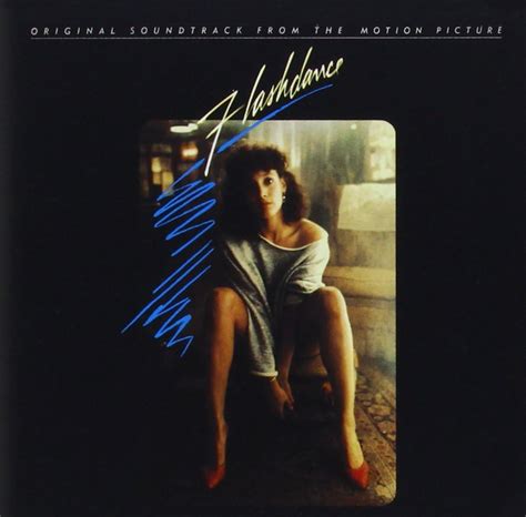 Flashdance: Original Soundtrack from the Motion Picture: Various ...