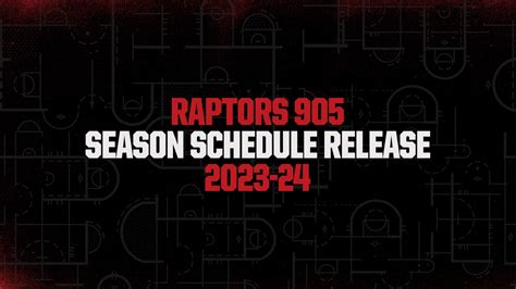 RAPTORS 905 ANNOUNCE 2023-24 SCHEDULE - Raptors 905