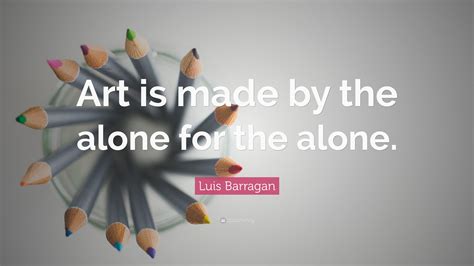 Luis Barragan Quotes (13 wallpapers) - Quotefancy