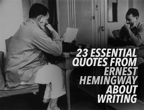 23 Essential Ernest Hemingway Quotes About Writing