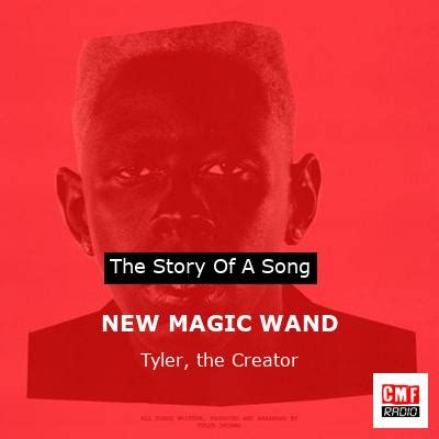 The story and meaning of the song 'NEW MAGIC WAND - Tyler, the Creator