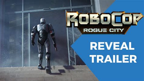 ROBOCOP Rogue City Official Reveal Trailer - YouTube