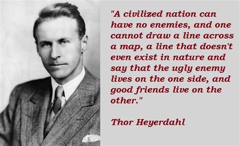 Thought-Provoking Thor Heyerdahl Quotes