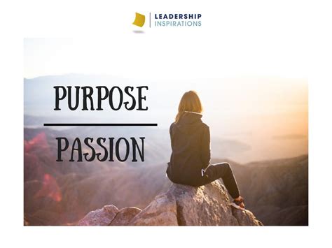 Purpose Over Passion - Leadership Inspirations