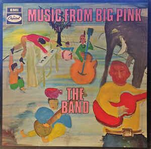 The Band - Music From Big Pink (1968, Vinyl) | Discogs