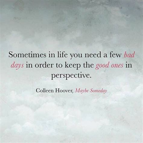 Colleen Hoover - Maybe Someday Quotes