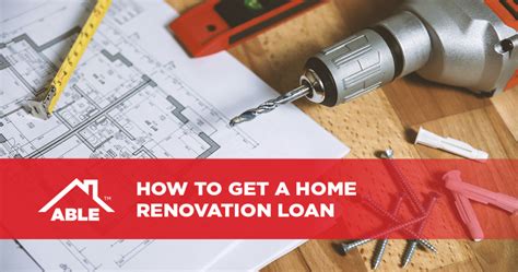 How to Get a Home Renovation Loan - Able Roofing