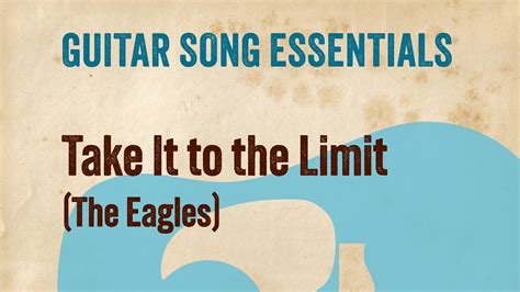 Take It to the Limit (The Eagles)—Guitar Song Essentials - YouTube