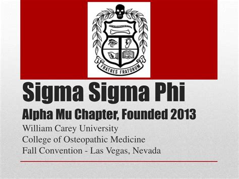 PPT - Sigma Sigma Phi Alpha Mu Chapter, Founded 2013 PowerPoint Presentation - ID:2657936